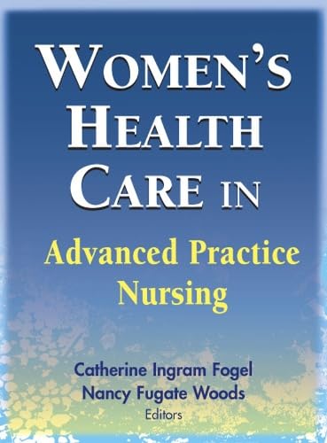 Imagen de archivo de Women's Health Care in Advanced Practice Nursing a la venta por HPB-Red