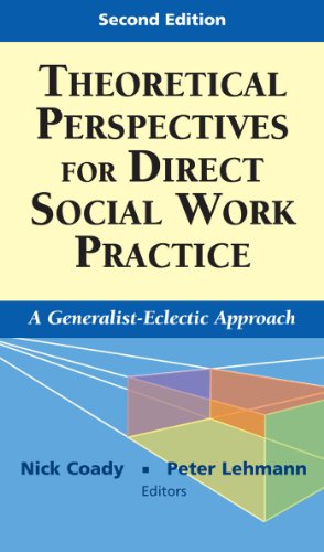 Beispielbild fr Theoretical Perspectives for Direct Social Work Practice: A Generalist-Eclectic Approach (Springer Series on Social Work) zum Verkauf von Gulf Coast Books