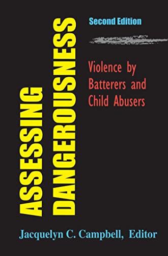 Imagen de archivo de Assessing Dangerousness : Violence by Batterers and Child Abusers a la venta por Better World Books