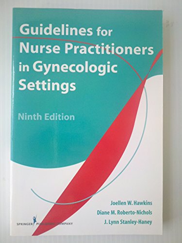 9780826103000: Guidelines for Nurse Practitioners in Gynecologic Settings
