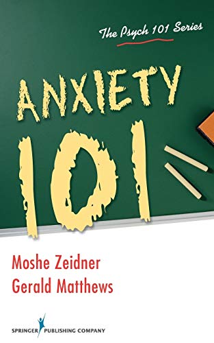 Beispielbild fr Anxiety 101 (The Psych 101) zum Verkauf von suffolkbooks