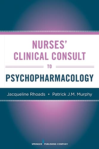 Stock image for Nurses' Clinical Consult to Psychopharmacology for sale by Better World Books