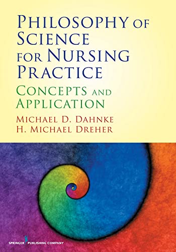 Stock image for Philosophy of Science for Nursing Practice: Concepts and Application for sale by Magus Books Seattle