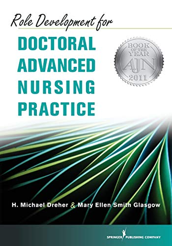 Beispielbild fr Role Development for Doctoral Advanced Nursing Practice zum Verkauf von Better World Books