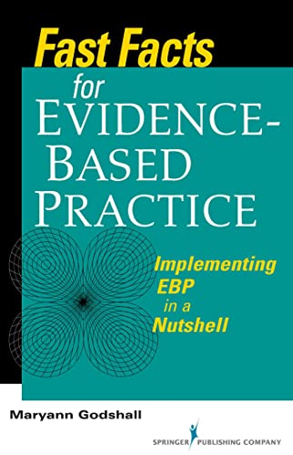 Beispielbild fr Fast Facts for Evidence-Based Practice: Implementing EBP in a Nutshell zum Verkauf von SecondSale
