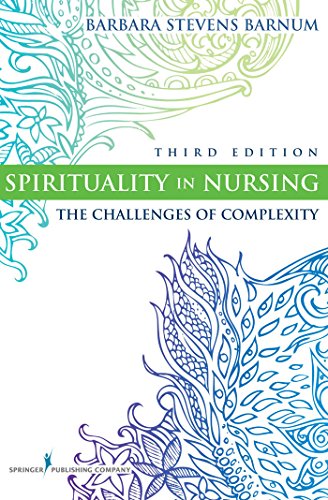 Beispielbild fr Spirituality in Nursing : The Challenges of Complexity zum Verkauf von Better World Books