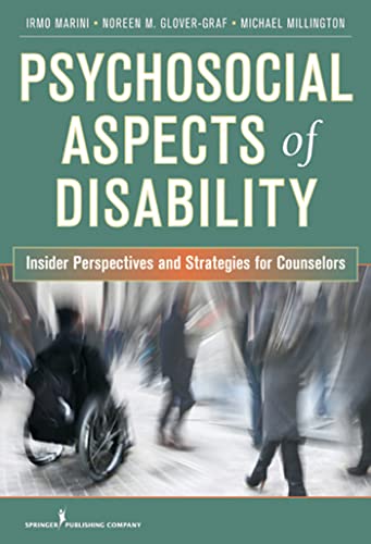 Beispielbild fr Psychosocial Aspects of Disability : Insider Perspectives and Counseling Strategies zum Verkauf von Better World Books