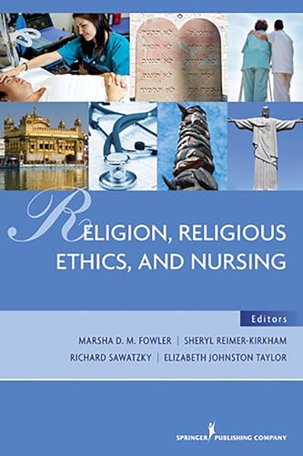 Imagen de archivo de Religion, Religious Ethics, and Nursing a la venta por ThriftBooks-Dallas