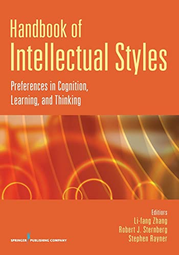 Stock image for Handbook of Intellectual Styles : Preferences in Cognition, Learning, and Thinking for sale by Better World Books