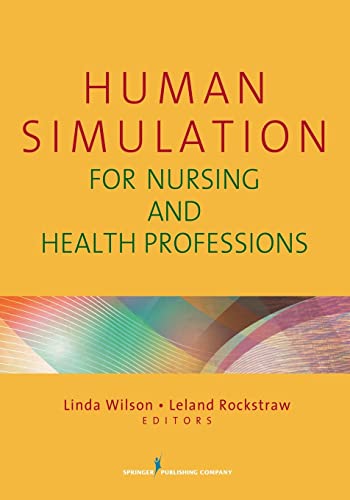 Beispielbild fr Human Simultation for Nursing and Health Professions zum Verkauf von Better World Books