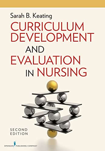 9780826107220: Curriculum Development and Evaluation in Nursing, Second Edition