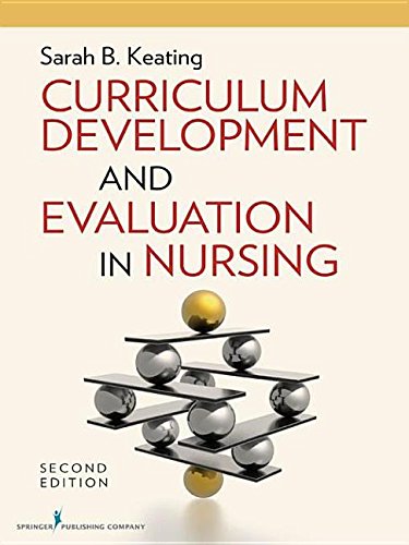 9780826107237: Curriculum Development and Evaluation in Nursing, Second Edition