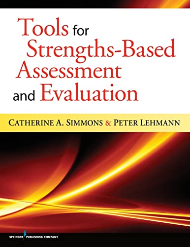 Beispielbild fr Tools for Strengths-Based Assessment and Evaluation zum Verkauf von Your Online Bookstore