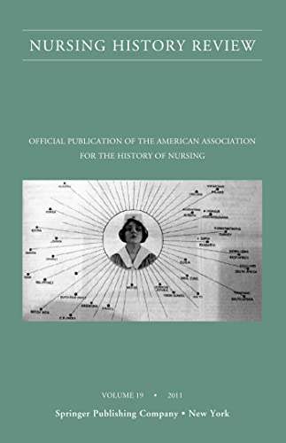 9780826107886: Nursing History Review (19): Official Journal of the American Association for the History of Nursing