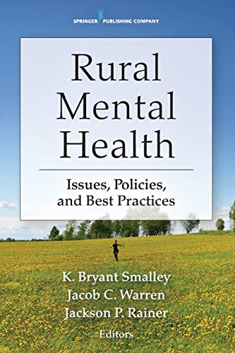 Stock image for Rural Mental Health: Issues, Policies, and Best Practices for sale by Goodbooks Company
