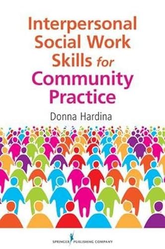 Imagen de archivo de Interpersonal Social Work Skills for Community Practice a la venta por SecondSale