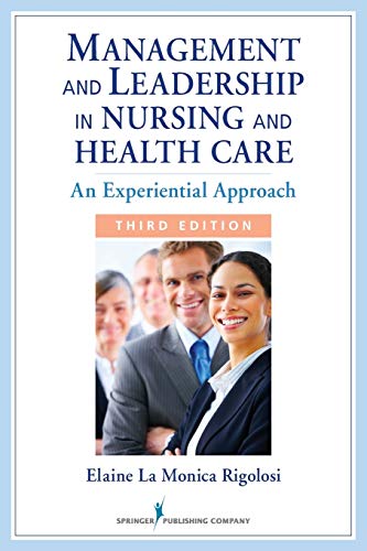 Imagen de archivo de Management and Leadership in Nursing and Health Care: An Experiential Approach a la venta por ThriftBooks-Atlanta
