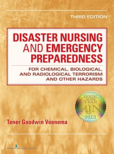 Stock image for Disaster Nursing and Emergency Preparedness: for Chemical, Biological, and Radiological Terrorism and Other Hazards, Third Edition for sale by Heisenbooks