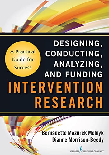 Stock image for Intervention Research: Designing, Conducting, Analyzing, and Funding for sale by Half Price Books Inc.