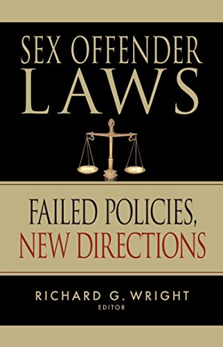 Beispielbild fr Sex Offender Laws : Failed Policies, New Directions zum Verkauf von Better World Books