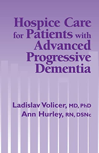 Imagen de archivo de Hospice Care for Patients with Advanced Progressive Dementia a la venta por ThriftBooks-Dallas