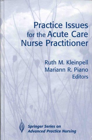 Beispielbild fr Practice Issues for the Acute Care Nurse Practitioner zum Verkauf von HPB-Red