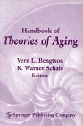 Beispielbild fr Handbook of Theories of Aging zum Verkauf von Better World Books