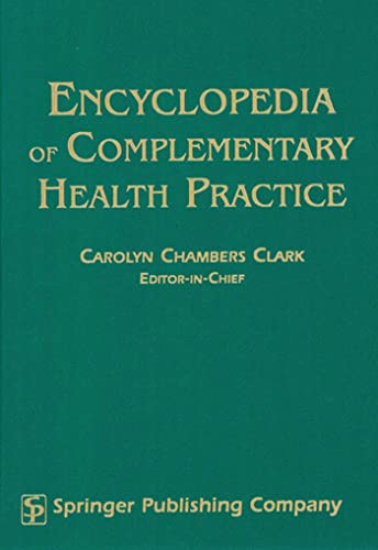 Imagen de archivo de Encyclopedia of Complementary Health Practice a la venta por Better World Books: West