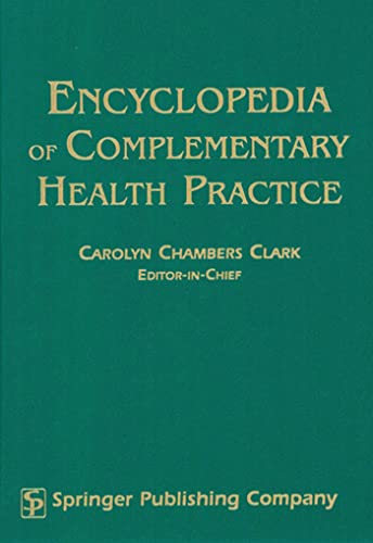 Imagen de archivo de Encyclopedia of Complementary Health Practice a la venta por Better World Books