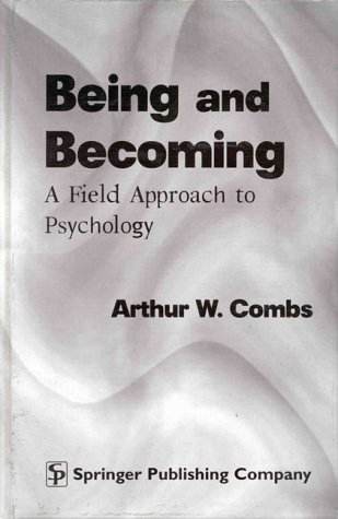 Stock image for Being and Becoming: A Field Approach to Psychology for sale by Decluttr
