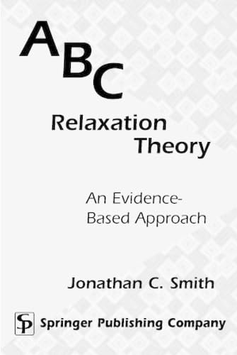 Beispielbild fr ABC Relaxation Theory: An Evidence - Based Approach zum Verkauf von Irish Booksellers