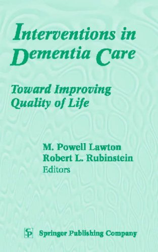 Stock image for Interventions in Dementia Care Toward Improving Quality of Life for sale by B-Line Books