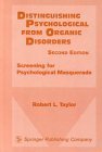 Beispielbild fr Distinguishing Psychological from Organic Disorders : Screening for Psychological Masquerade zum Verkauf von Better World Books