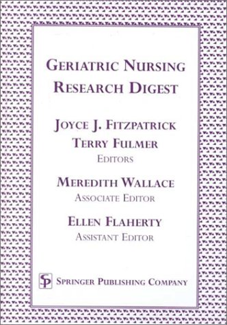 Stock image for Geriatric Nursing Research Digest for sale by Bookmonger.Ltd