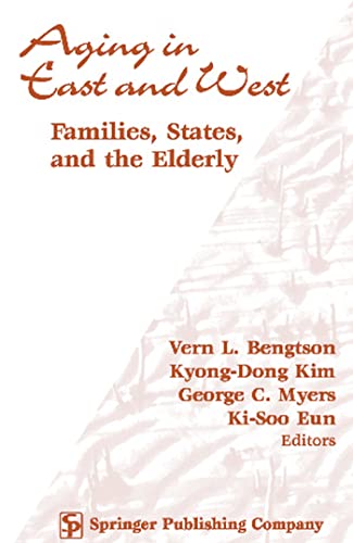 Stock image for Aging in East and West: Families, States, and the Elderly for sale by HPB-Red