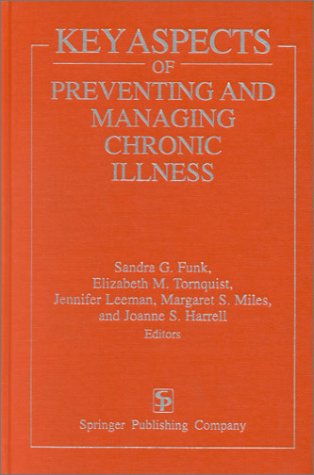 Imagen de archivo de Key Aspects of Preventing and Managing Chronic Illness a la venta por The Book Cellar, LLC