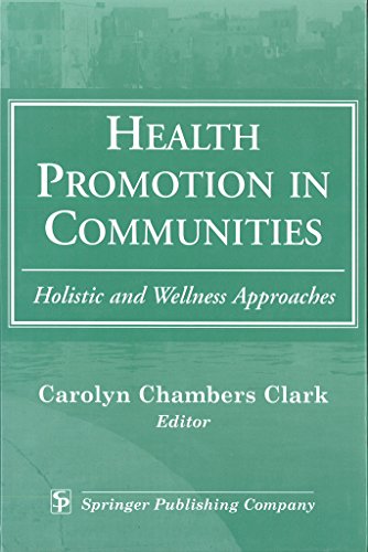 Imagen de archivo de Health Promotion in Communities : Holistic and Wellness Approaches a la venta por Better World Books
