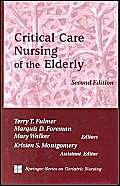 Stock image for Critical Care Nursing of the Elderly for sale by Hawking Books