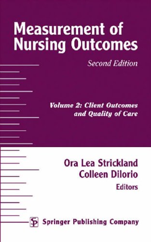 Stock image for Measurement of Nursing Outcomes : Client Outcomes and Quality of Care for sale by Better World Books