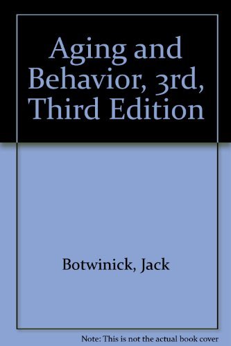 Beispielbild fr Aging and Behavior: A Comprehensive Integration of Research Findings zum Verkauf von PsychoBabel & Skoob Books