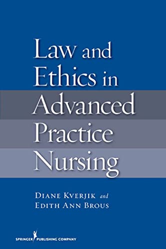 Beispielbild fr Law and Ethics for Advanced Practice Nursing zum Verkauf von Better World Books