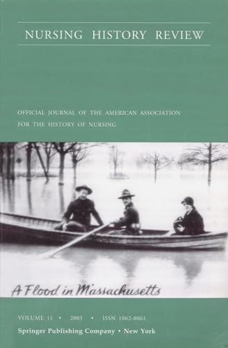 9780826114785: Nursing History Review: Official Journal of the American Association for the History of Nursing: 11