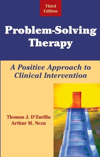 Imagen de archivo de Problem-Solving Therapy: A Positive Approach to Clinical Intervention, Third Edition a la venta por Books Unplugged