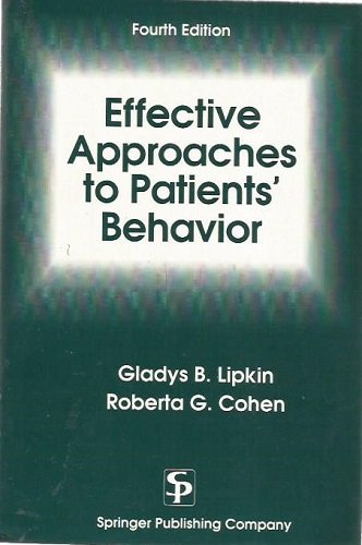 Imagen de archivo de Effective Approaches to Patient's Behavior. a la venta por Alien Bindings