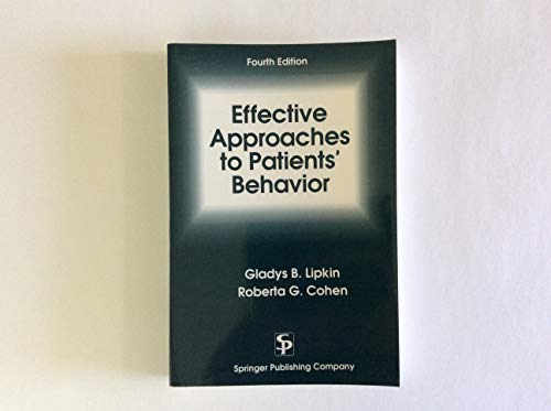 Stock image for Effective Approaches to Patients' Behavior for sale by Better World Books