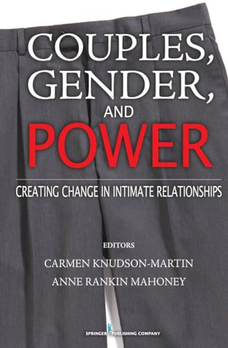 9780826115218: Couples, Gender, and Power: Creating Change in Intimate Relationships