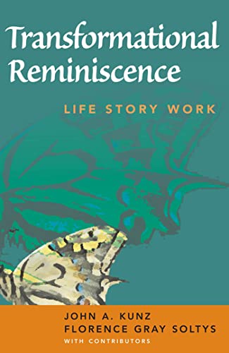 Beispielbild fr Transformational Reminiscence: Life Story Work zum Verkauf von SecondSale