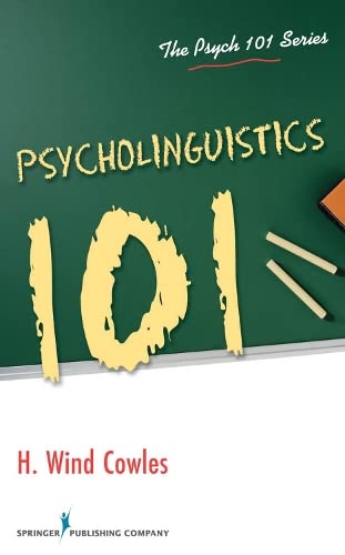 Stock image for Psycholinguistics 101 (Psych 101) for sale by Bulrushed Books