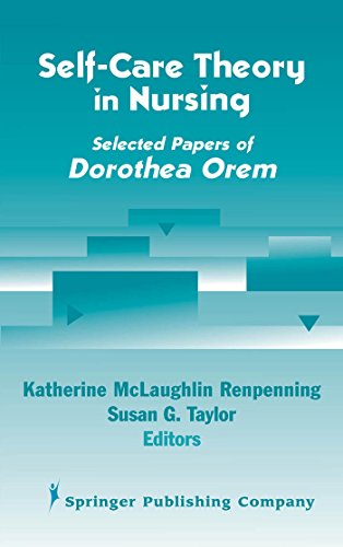 Stock image for Selfcare Theory in Nursing Selected Papers of Dorothea Orem for sale by PBShop.store US