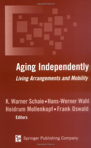 Beispielbild fr Aging Independently: Living Arrangements and Mobility zum Verkauf von cornacres